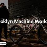 brooklyn machine works uk